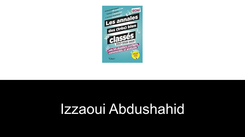 livres de IZZAOUI Abdushahid