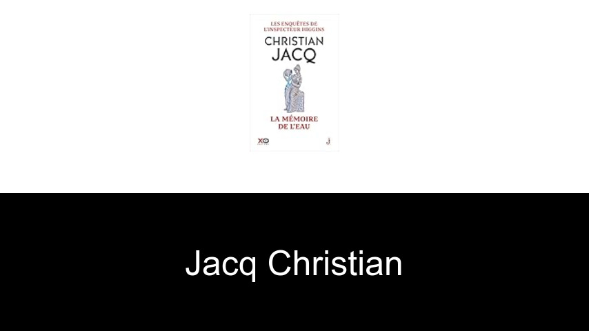 livres de Jacq Christian