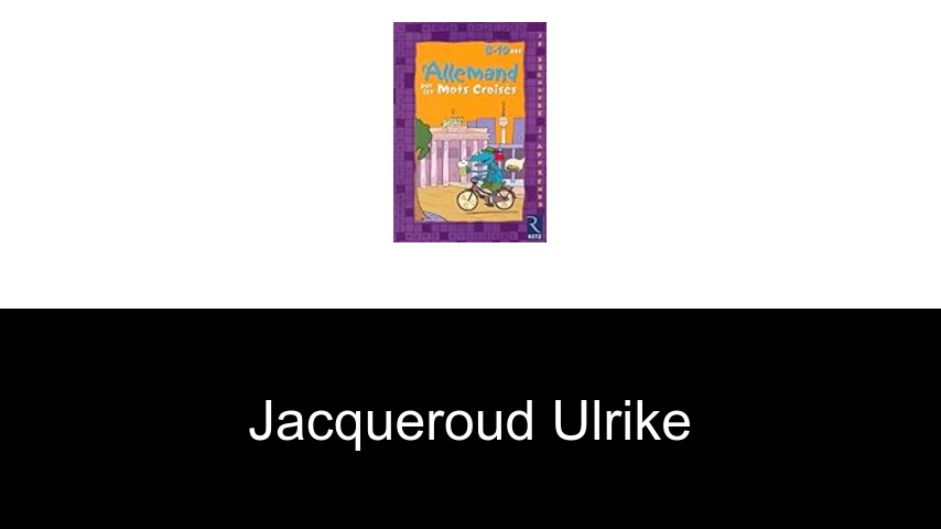 livres de Jacqueroud Ulrike