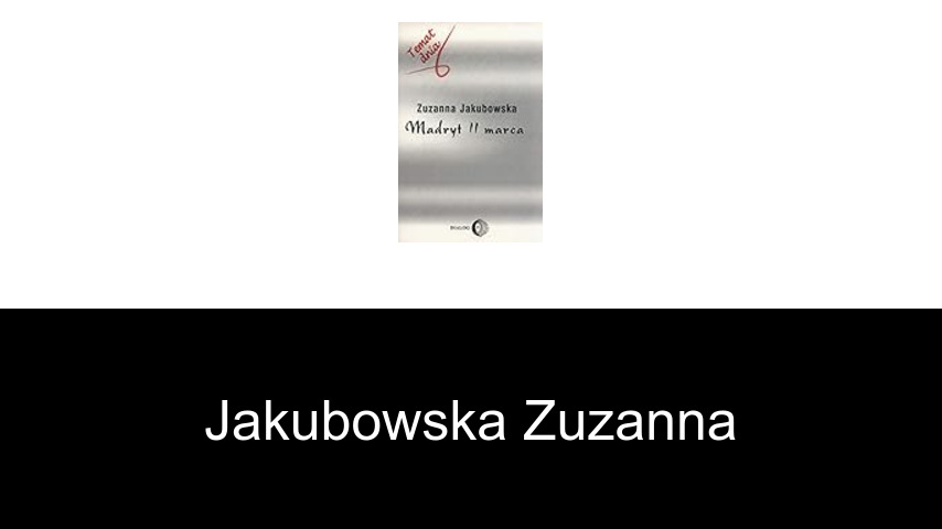 livres de Jakubowska Zuzanna