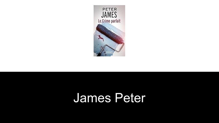 livres de James Peter