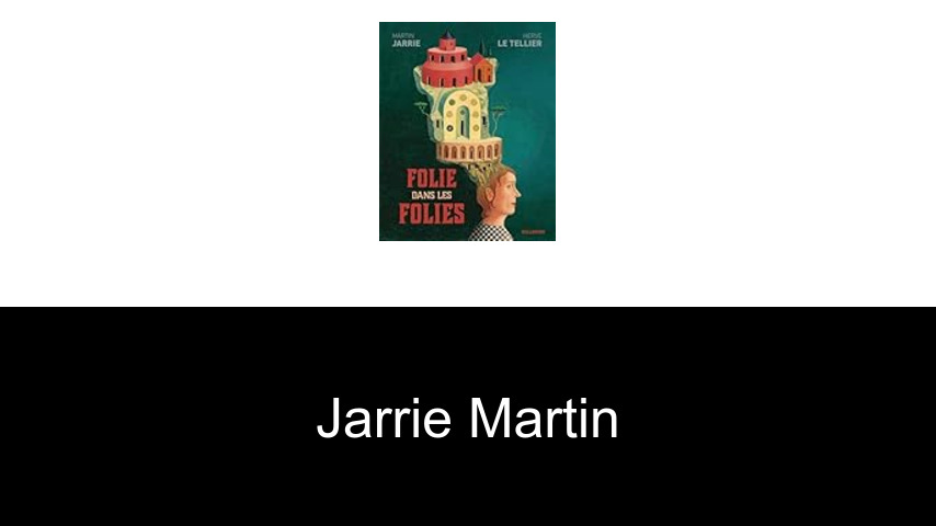 livres de Jarrie Martin