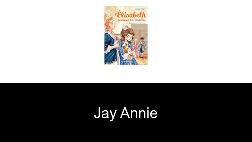 livres de Jay Annie