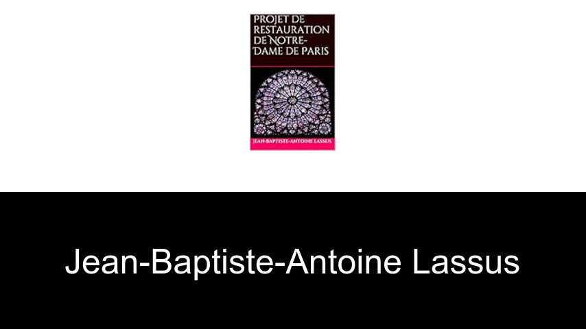 livres de Jean-Baptiste-Antoine Lassus