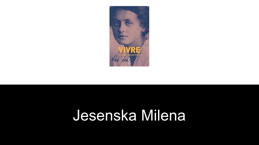 livres de Jesenska Milena