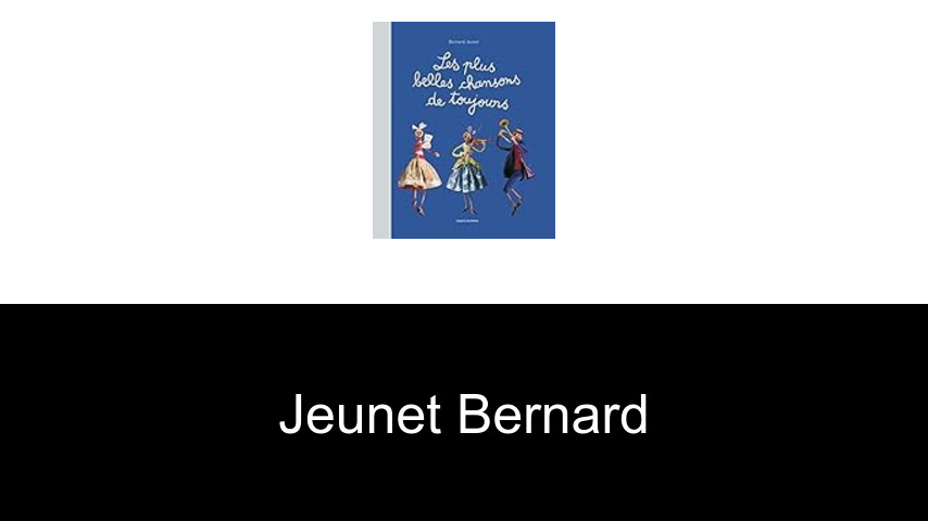 livres de Jeunet Bernard