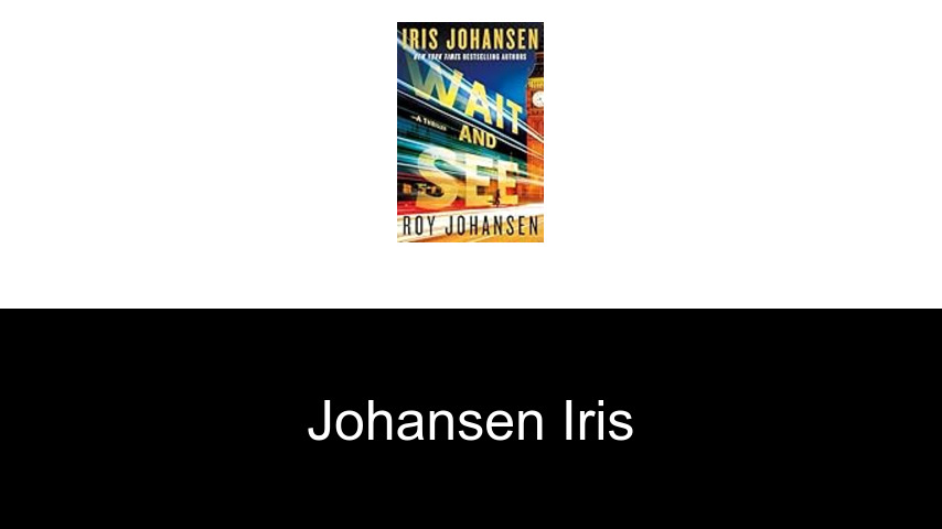 livres de Johansen Iris