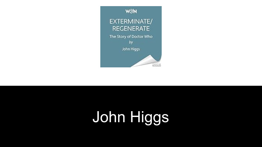 livres de John Higgs