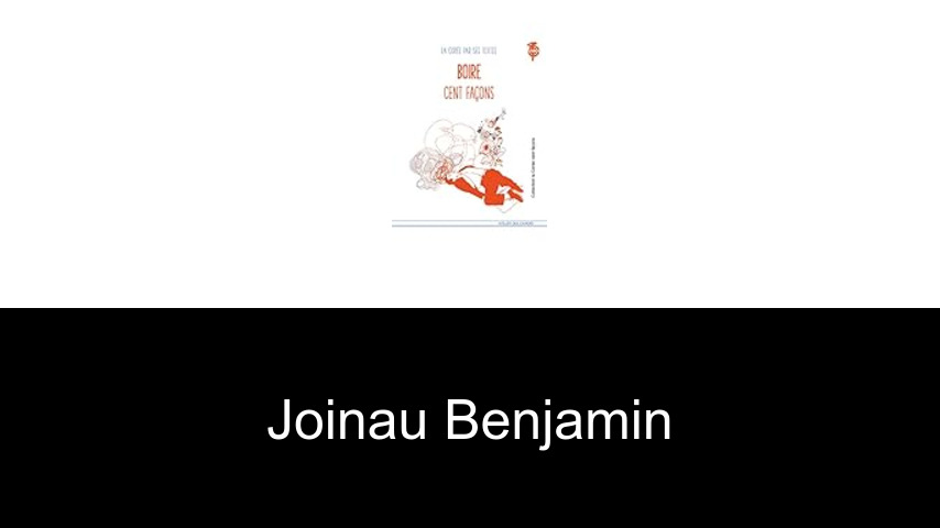 livres de Joinau Benjamin
