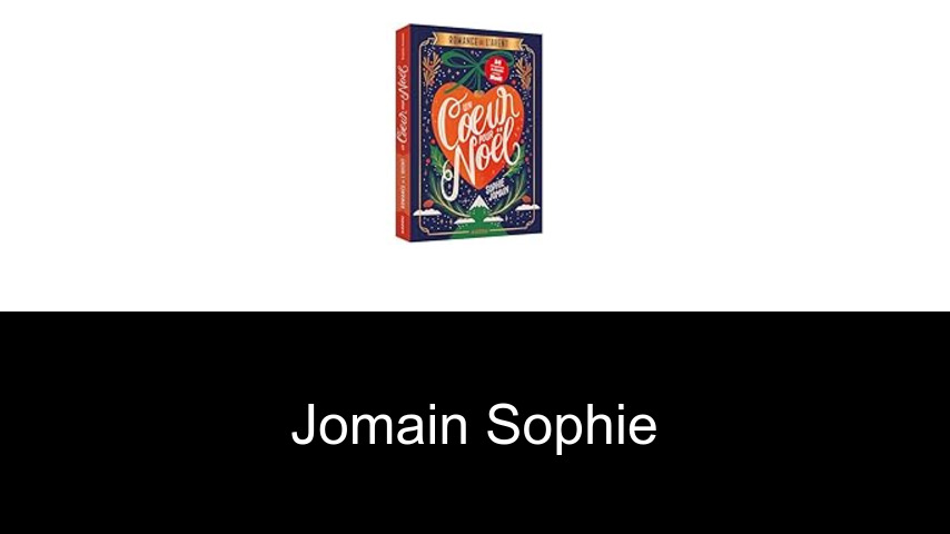 livres de Jomain Sophie