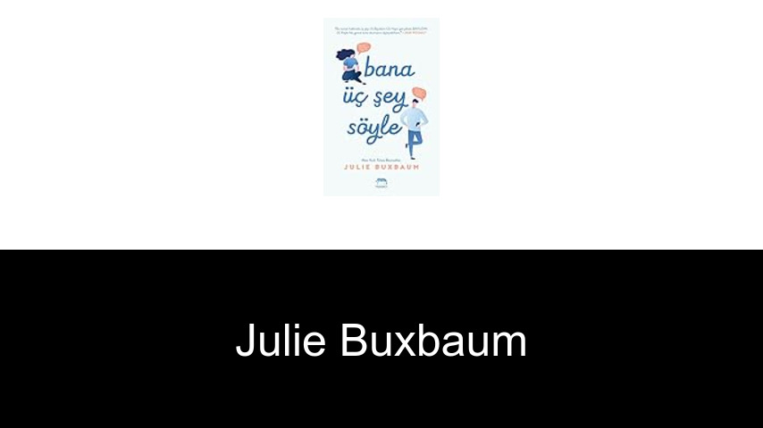 livres de Julie Buxbaum