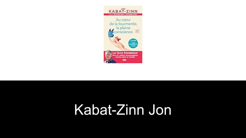 livres de Kabat-Zinn Jon