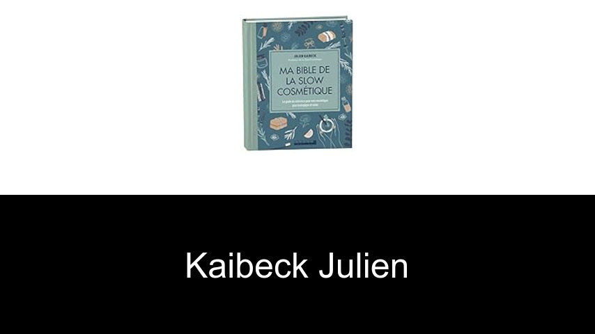 livres de Kaibeck Julien