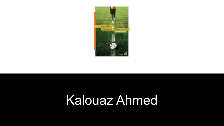 livres de Kalouaz Ahmed
