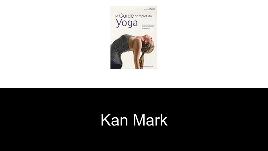 livres de Kan Mark