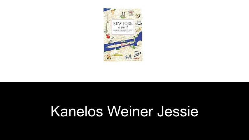 livres de Kanelos Weiner Jessie