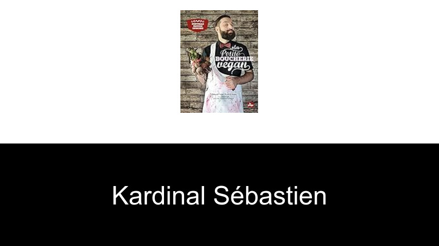livres de Kardinal Sébastien