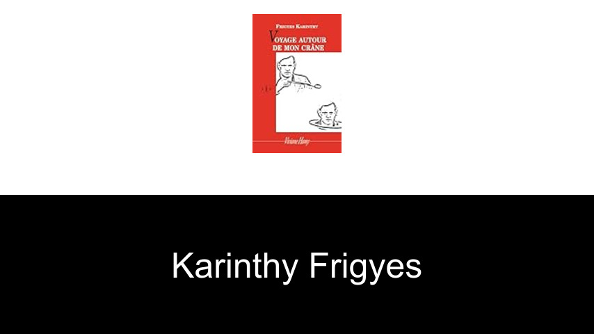 livres de Karinthy Frigyes