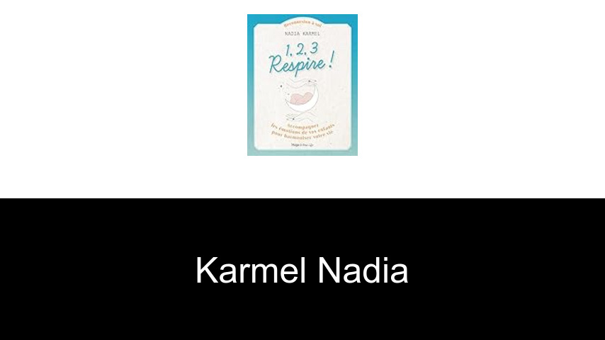 livres de Karmel Nadia