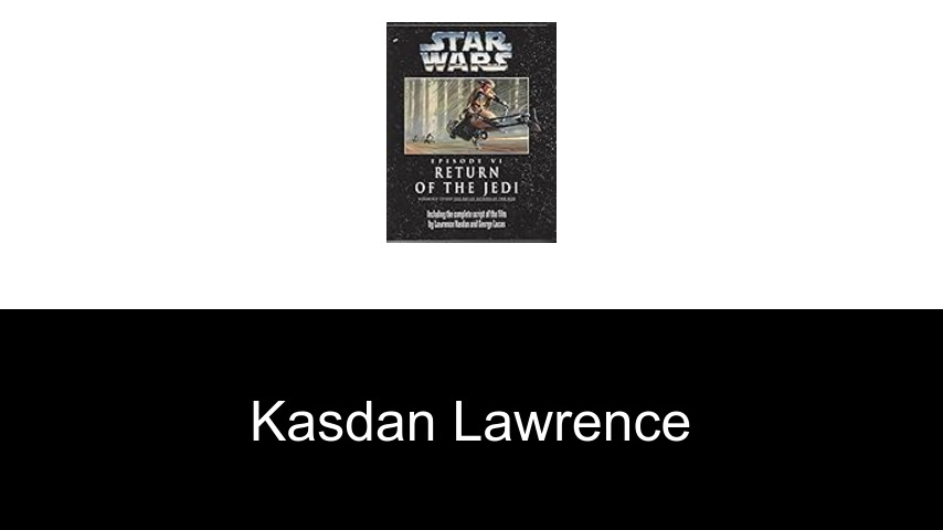 livres de Kasdan Lawrence
