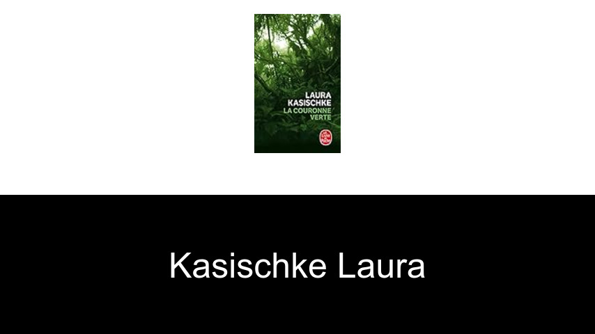 livres de Kasischke Laura