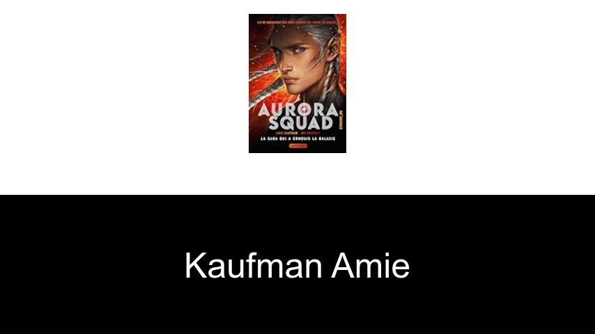 livres de Kaufman Amie