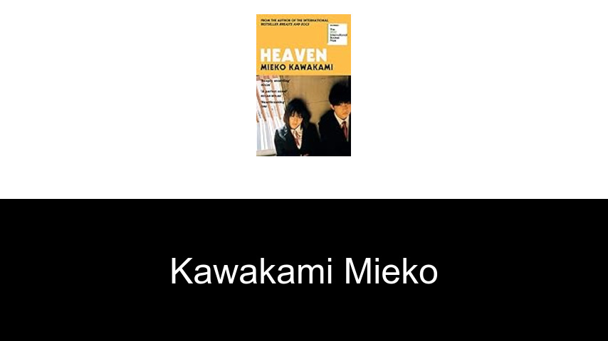 livres de Kawakami Mieko