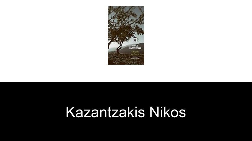 livres de Kazantzakis Nikos