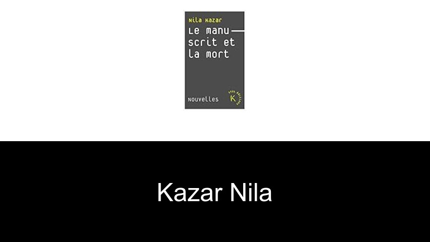 livres de Kazar Nila