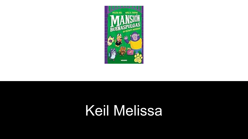 livres de Keil Melissa
