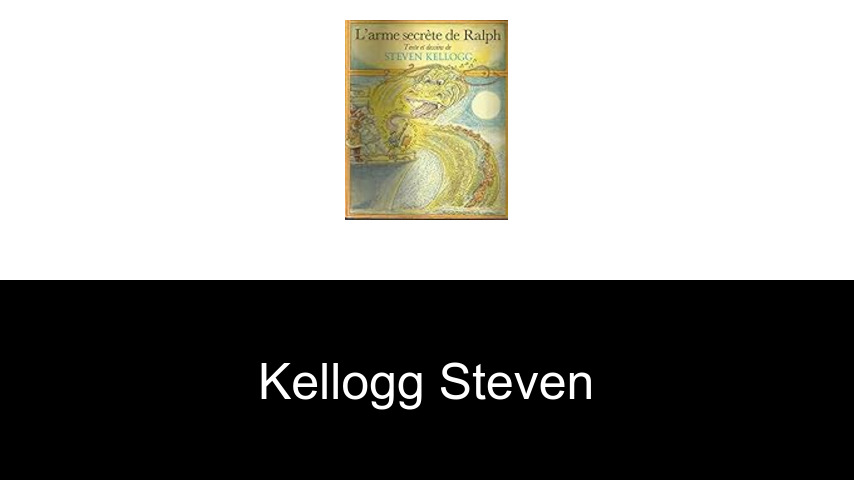 livres de Kellogg Steven