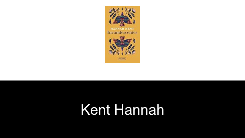 livres de Kent Hannah