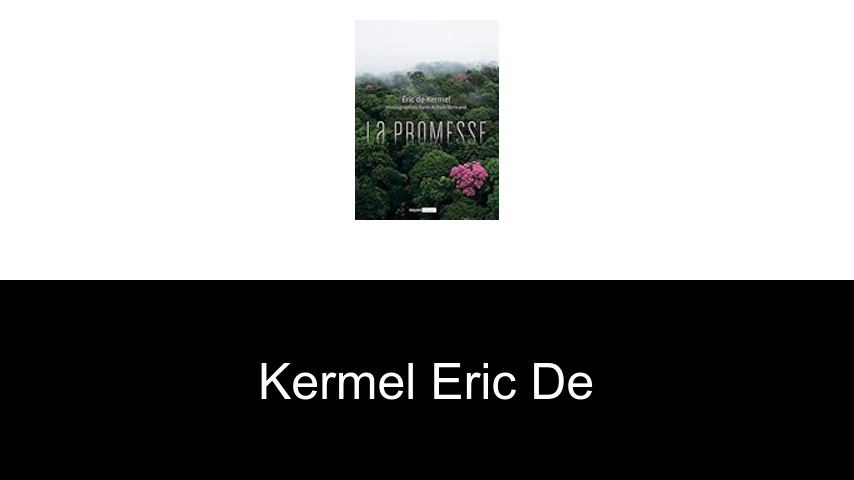 livres de Kermel Eric de