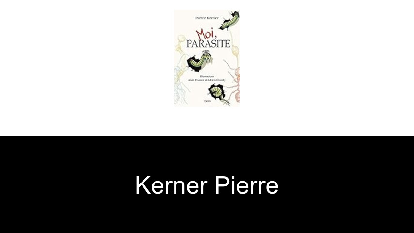 livres de KERNER PIERRE