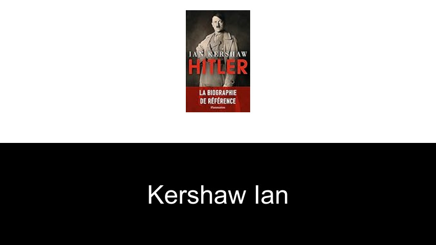 livres de Kershaw Ian