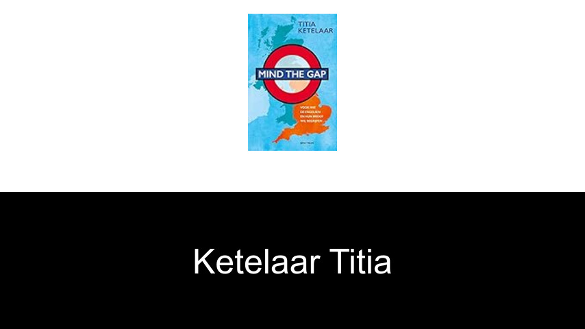 livres de Ketelaar Titia
