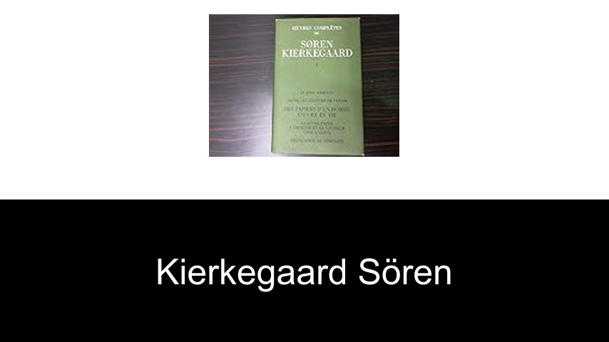 livres de Kierkegaard Sören