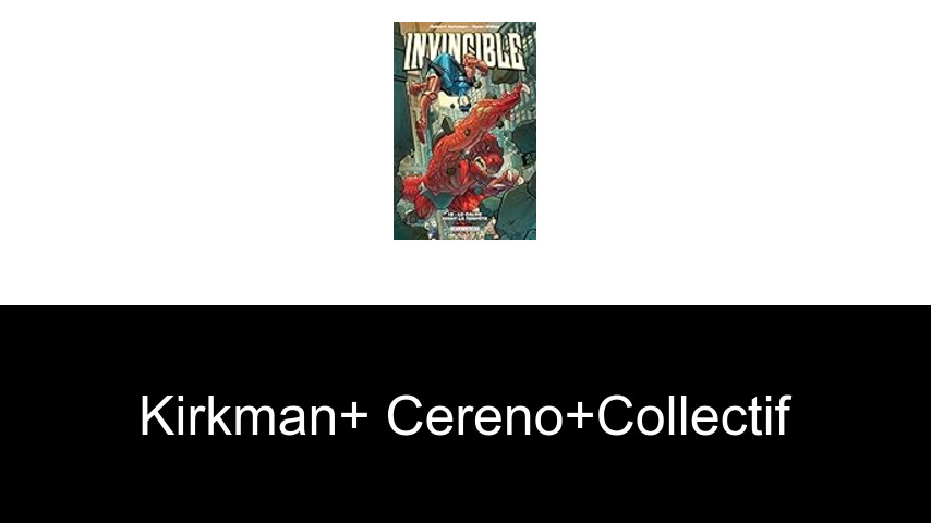 livres de KIRKMAN+ CERENO+COLLECTIF