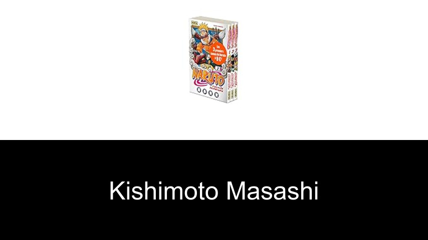 livres de Kishimoto Masashi