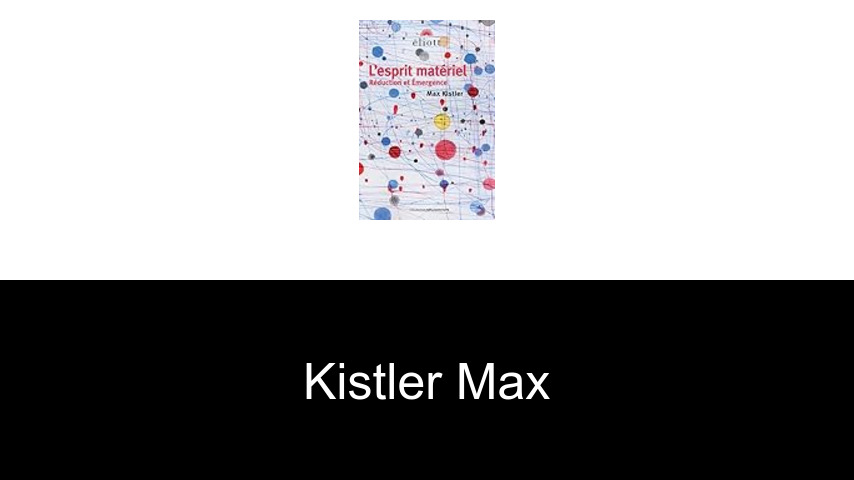 livres de Kistler Max