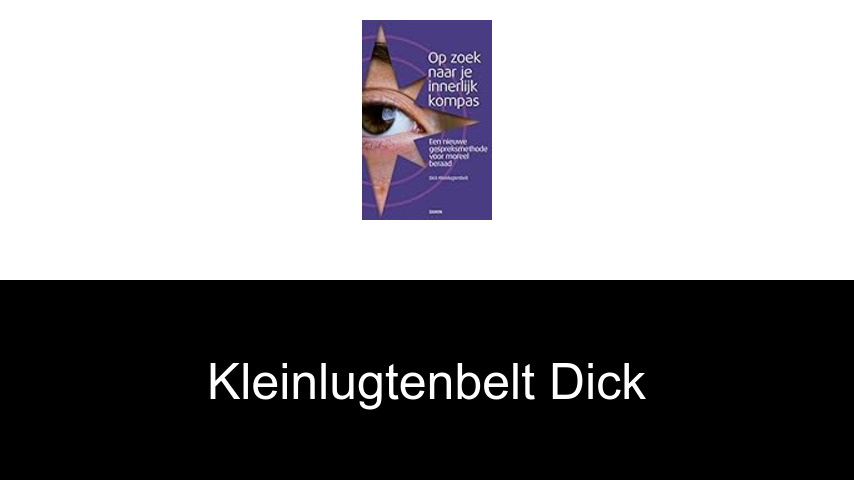 livres de Kleinlugtenbelt Dick