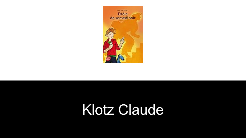 livres de Klotz Claude
