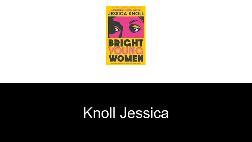 livres de Knoll Jessica
