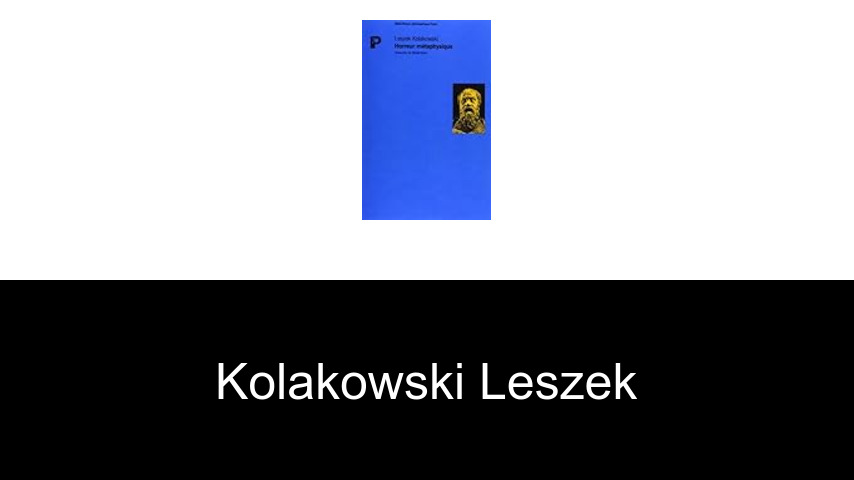 livres de Kolakowski Leszek