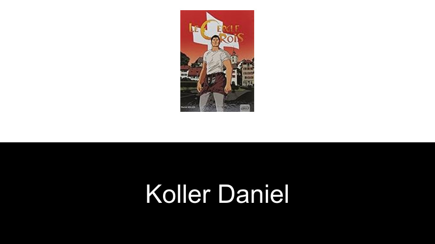 livres de Koller Daniel