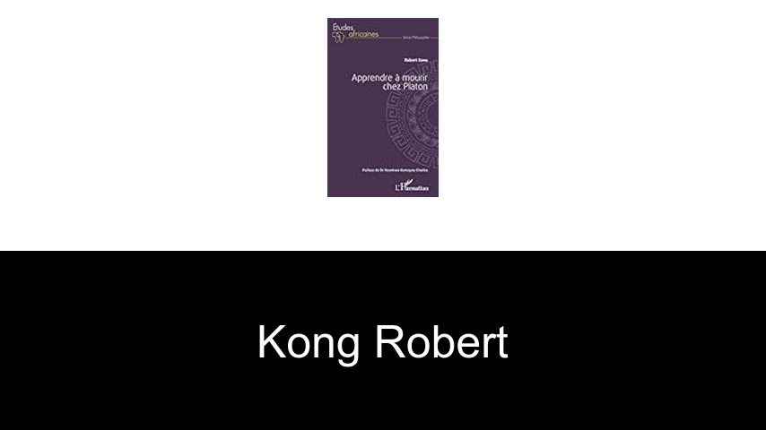 livres de Kong Robert