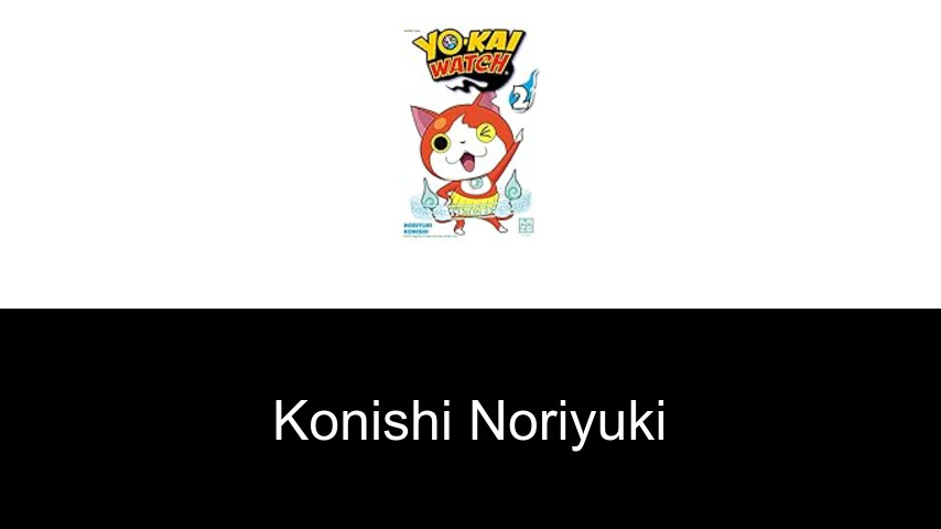 livres de Konishi Noriyuki