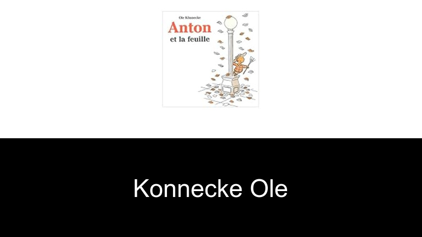 livres de KONNECKE OLE