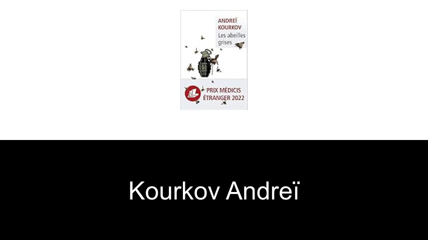 livres de Kourkov Andreï