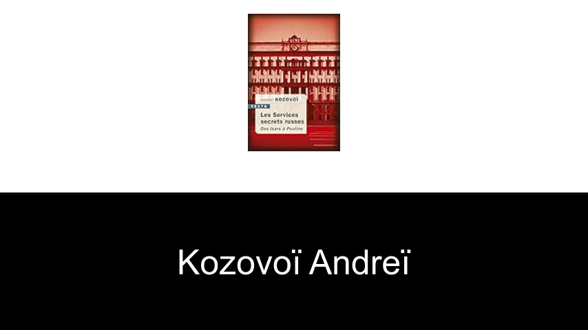 livres de Kozovoï Andreï